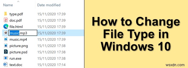 Cách thay đổi loại tệp trong Windows 10
