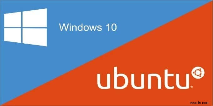Cách khởi động kép Ubuntu với Windows 10 