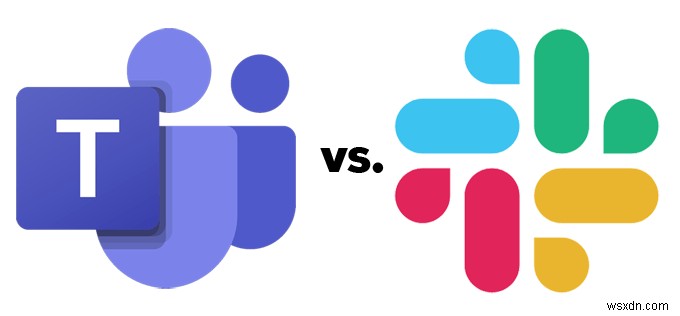 Microsoft Teams so với Slack:Cái nào tốt hơn?