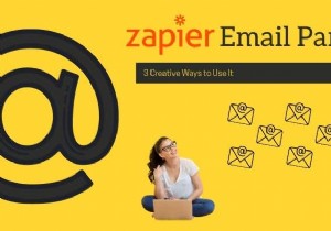 Trình phân tích cú pháp email của Zapier:3 cách sáng tạo để sử dụng nó 