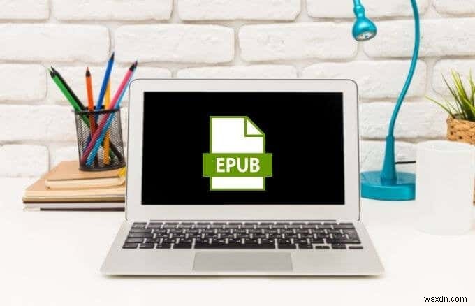 Cách mở tệp EPUB trên Windows 