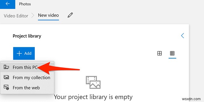 Cách hợp nhất video trong Windows 10