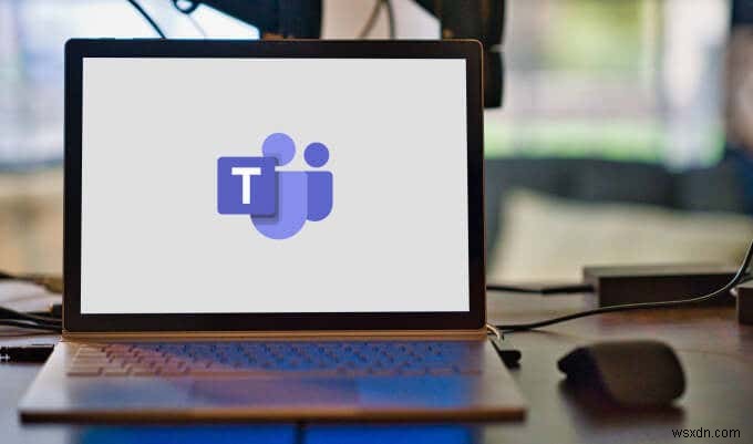 Cách ngăn Microsoft Teams mở tự động 