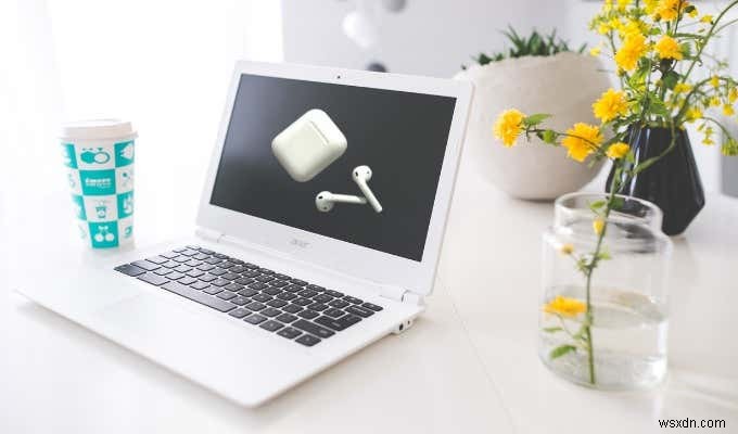 Cách kết nối AirPods với Chromebook 