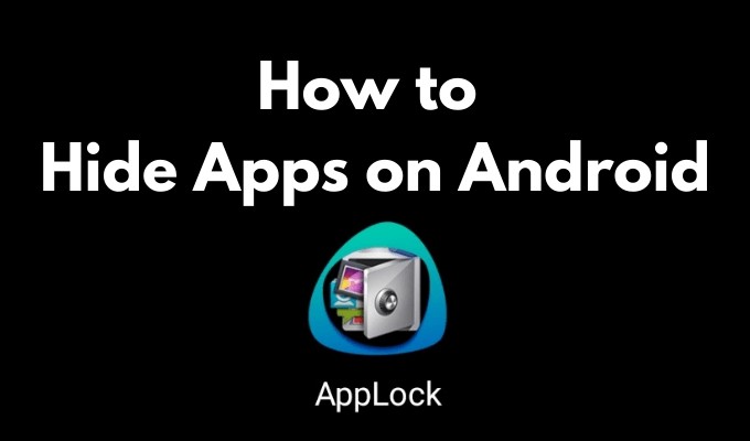 Cách ẩn ứng dụng trên Android 