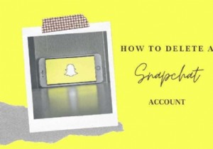 Cách xóa tài khoản Snapchat 