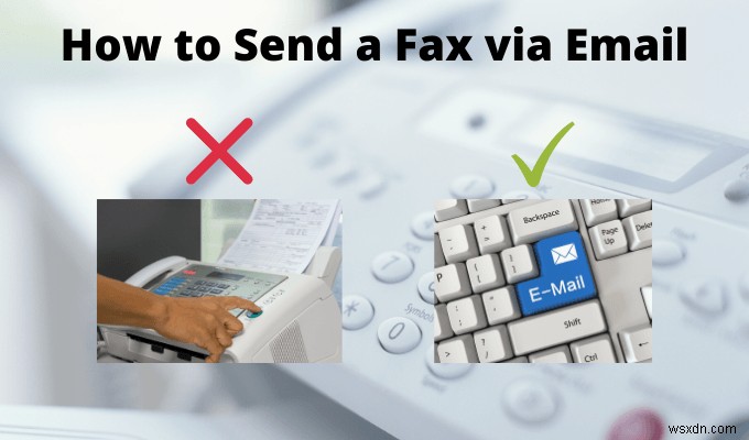 Cách gửi fax qua email 
