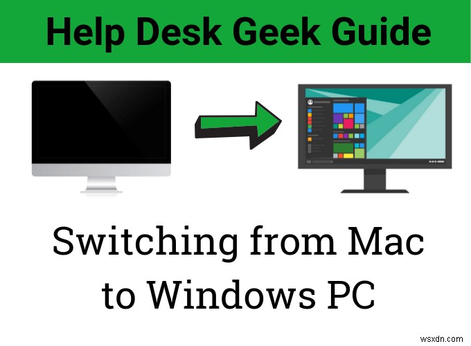 Chuyển từ Mac sang Windows? Những gì bạn cần biết