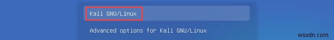 Cách cài đặt và thiết lập Kali Linux 