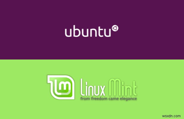 Linux Mint vs Ubuntu:Cái nào tốt hơn? 