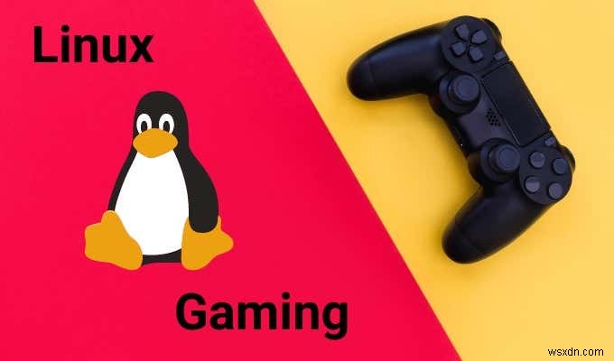 5 trò chơi Linux hay nhất 