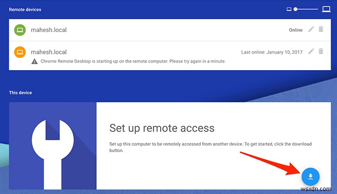 Chrome Remote Desktop:Cách kết nối với máy tính của bạn từ mọi nơi 