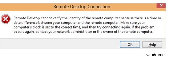 Máy tính từ xa không thể xác minh danh tính của máy tính từ xa vì sự khác biệt về thời gian / ngày 