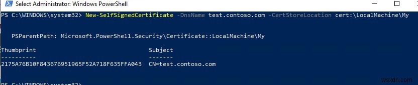 Làm cách nào để tạo chứng chỉ tự ký trong Windows với PowerShell? 