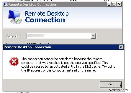 Lỗi kết nối máy tính từ xa:Mục nhập đã lỗi thời trong bộ đệm DNS 