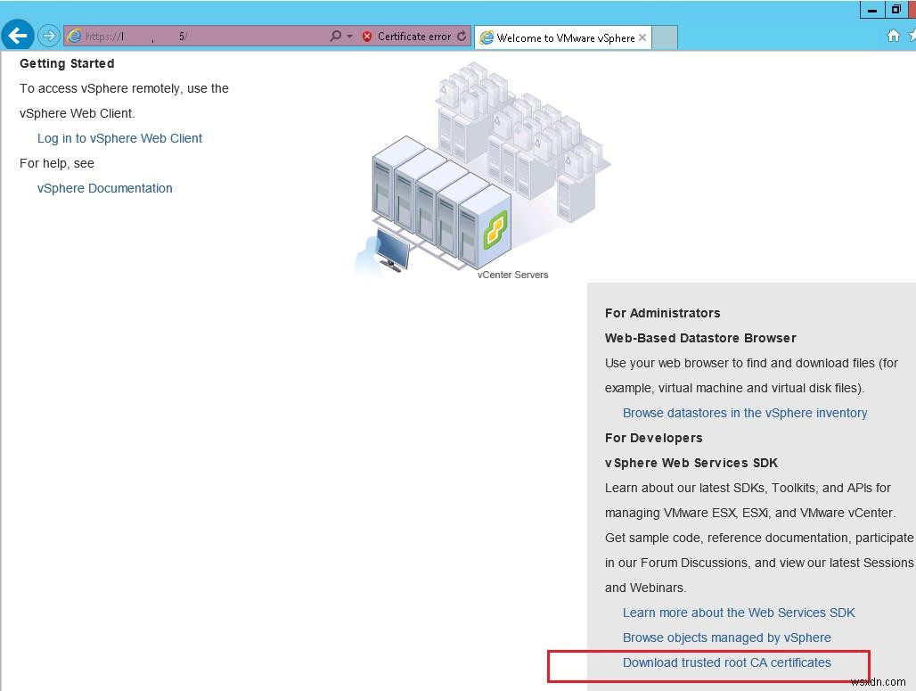 Xóa cảnh báo chứng chỉ tự ký VMWare vCenter 