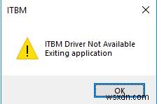 Đã sửa lỗi:Trình điều khiển ITBM không khả dụng trên Windows 11/10 