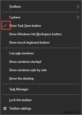 Cách mở, tắt và bật chế độ xem tác vụ trên Windows 10 