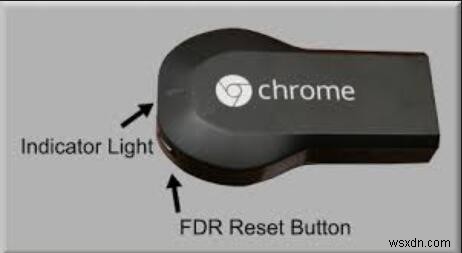 Cách đặt lại Chromecast Fast? 