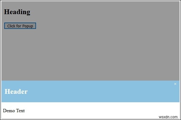 Làm cách nào để tạo một cửa sổ bật lên theo phương thức bằng JavaScript và CSS? 