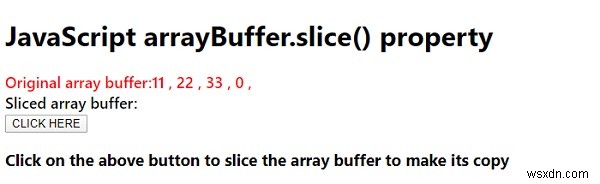 Phương thức JavaScript arrayBuffer.slice () 