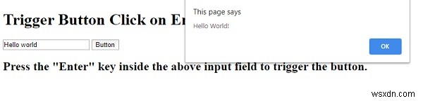 Làm thế nào để kích hoạt một lần nhấp vào nút khi nhập bàn phím bằng JavaScript? 