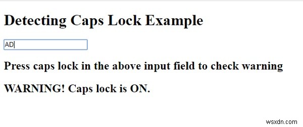 Làm thế nào để tìm hiểu xem capslock có ở bên trong trường nhập liệu bằng JavaScript hay không? 