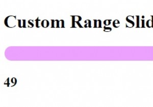 Làm cách nào để tạo thanh trượt phạm vi tùy chỉnh bằng CSS và JavaScript? 