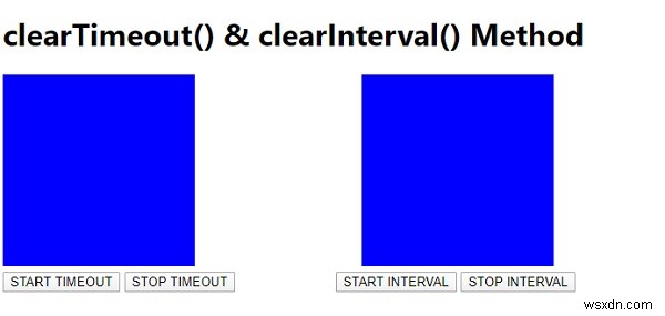 Phương thức JavaScript clearTimeout () &clearInterval () 