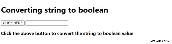JavaScript Chuyển đổi một chuỗi thành boolean 