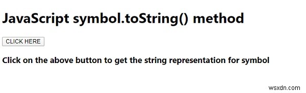 JavaScript Symbol.toString () 