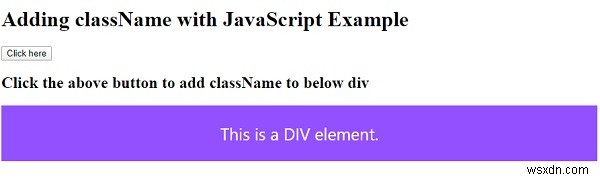 Làm cách nào để thêm tên lớp vào một phần tử bằng JavaScript? 