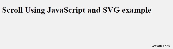 Làm thế nào để vẽ trên cuộn bằng JavaScript và SVG? 