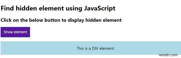 Làm cách nào để tìm hiểu xem một phần tử có bị ẩn bằng JavaScript hay không? 