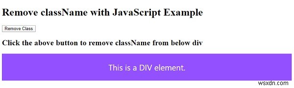 Làm cách nào để xóa tên lớp khỏi một phần tử bằng JavaScript? 