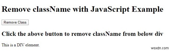 Làm cách nào để xóa tên lớp khỏi một phần tử bằng JavaScript? 