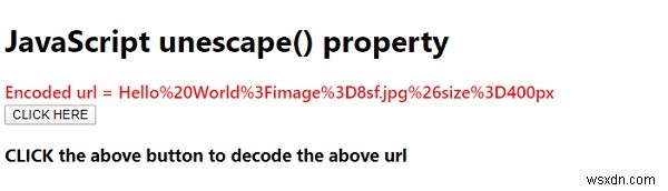 JavaScript unescape () với ví dụ 