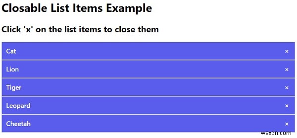 Làm cách nào để đóng các mục trong danh sách bằng JavaScript? 