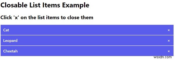 Làm cách nào để đóng các mục trong danh sách bằng JavaScript? 