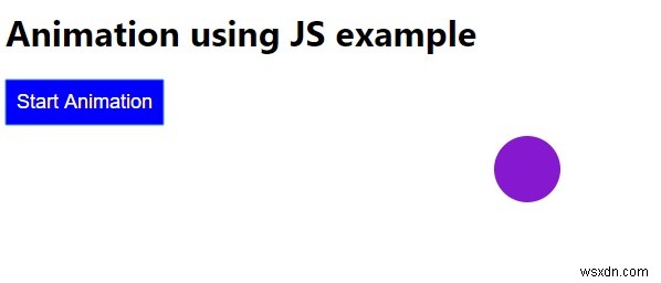 Làm thế nào để tạo hoạt ảnh bằng JavaScript? 