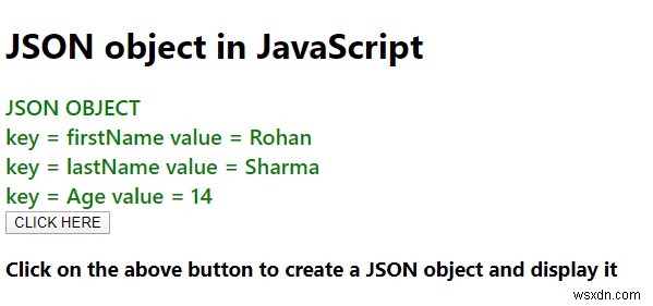 Làm thế nào để tạo một đối tượng JSON trong JavaScript? Giải thích bằng một ví dụ. 