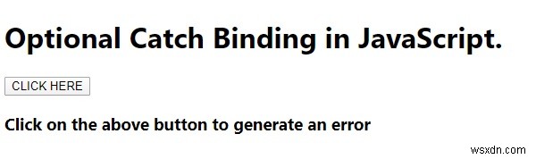 Giải thích Ràng buộc bắt tùy chọn trong JavaScript. 