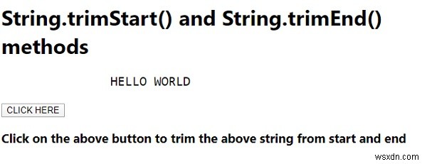 Giải thích các phương thức String.trimStart () &String.trimEnd () trong JavaScript 