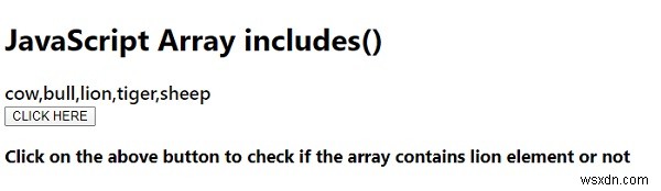 Phương thức Array.prototype.includes () trong JavaScript. 