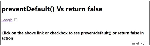 PreventDefault () so với Trả về sai trong JavaScript? 