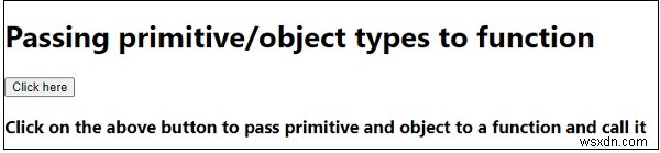 Làm thế nào để các kiểu đối tượng / nguyên thủy JavaScript được truyền vào các hàm? 