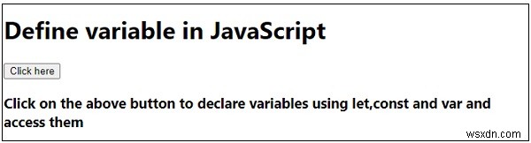 Nhiều cách khác nhau để xác định một biến trong JavaScript 