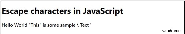 Các ký tự thoát trong JavaScript 
