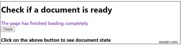 Làm thế nào để kiểm tra xem một tài liệu đã sẵn sàng trong JavaScript hay chưa? 