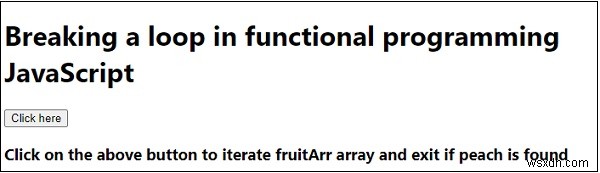 Phá vỡ vòng lặp trong JavaScript lập trình chức năng. 